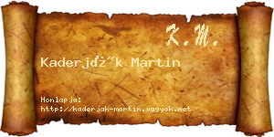 Kaderják Martin névjegykártya
